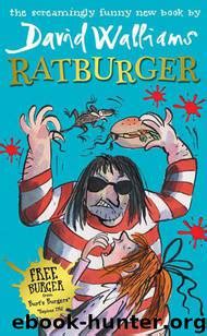 The world's most effortless footwear, handmade in our ateliers. Ratburger by David Walliams - free ebooks download