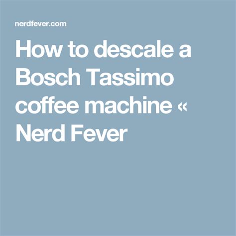 Aqua clean filter eliminates the need to descale. How to descale a Bosch Tassimo coffee machine « Nerd Fever ...