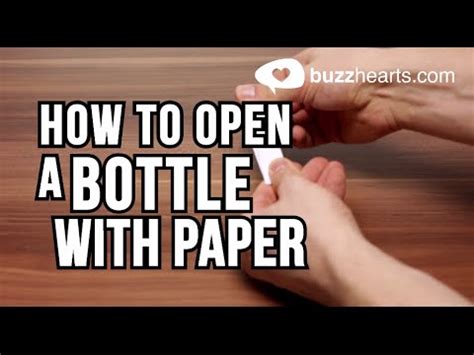 How to open a bottle with a piece of paper! - Lifehack ...