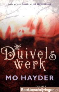 Mo hayder delivers the most thought provoking thriller i have ever encountered. De boeken van Mo Hayder op volgorde - Boekbeschrijvingen.nl