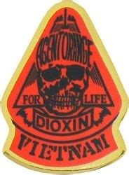 Dioxins are found throughout the world in the environment and they accumulate in the food chain, mainly in the fatty tissue of animals. Agent Orange Dioxin Vietnam Pin (1 inch)