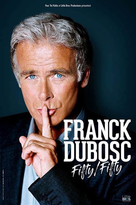 Découvrez sa biographie, ses photos, vidéos et interviews franck dubosc a partagé sur les réseaux sociaux une lettre qu'enfant il a adressé à sa mère et que cette. Franck Dubosc - samedi 16 mars 2019 | Palais Nikaïa - Nice