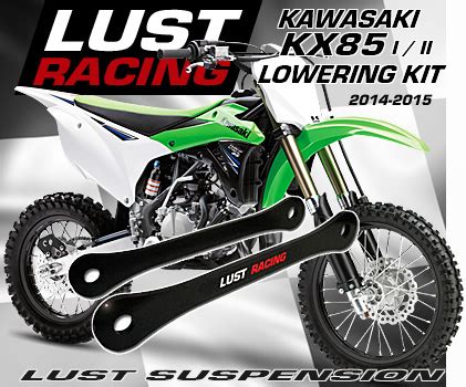 I have a ktm 85sx and a kx 85 small wheel. Kawasaki KX 85 Lowering kit | KX85 / KX85 II Lowering link ...