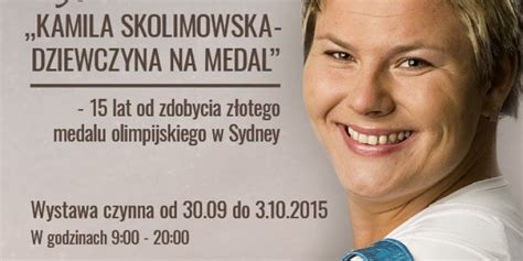 She is best known for her gold medal in the sydney 2000 summer olympics, which made her the youngest olympic hammer champion, as well as for her two medals from the european championships. Kamila Skolimowska. Dziewczyna na medal - wystawa ...