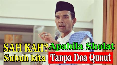 Doa qunut dalam pandangan empat mazhab. Hukum Tidak Membaca Doa Qunut Saat Shalat Subuh - Eva