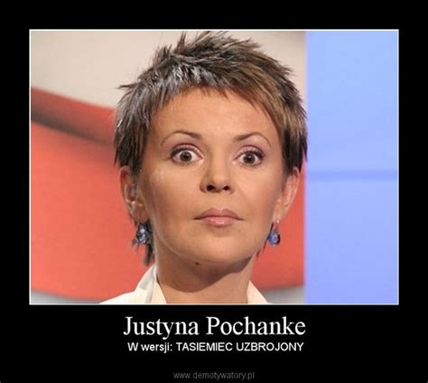 Justyna pochanke przeszła przez pie.kło! Justyna Pochanke - Demotywatory.pl