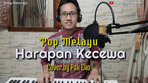 Harapan kecewa ahmad jais mp3 & mp4. Harapan Kecewa - Ahmad Jaiz (cover by Pak Eko) | Pop ...