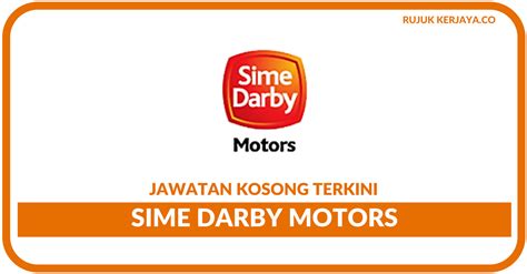 Maklumat kekosongan ini adalah sep… Jawatan Kosong Terkini Sime Darby Motors • Kerja Kosong ...