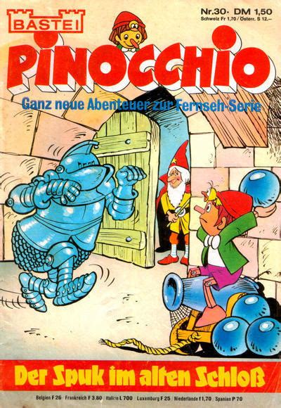 piˈnɔkkjo) is a fictional character and the protagonist of the children's novel the adventures of pinocchio (1883) by italian writer carlo collodi of florence. Pinocchio #30 - Der Spuk im alten Schloss (Issue) - User ...