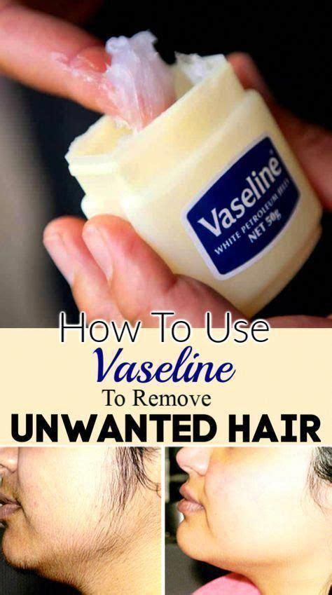 Unwanted facial hair can be a bit of an embarrassing issue for those who suffer with it so knowing how to reduce the growth can be a key way to dealing with if you do decide to try this method yourself then using tweezers is the best way to pull out the unwanted hairs; How To Use Vaseline To Remove Unwanted Hair! | Unwanted ...