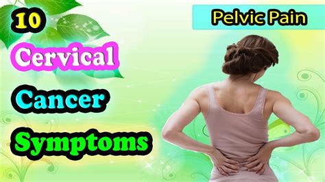 Thus, in this article, you will get the most important warning signs of cervical cancer both in an early and advanced stage: Don't Ignore These Early Symptoms of Cervical Cancer - YouTube