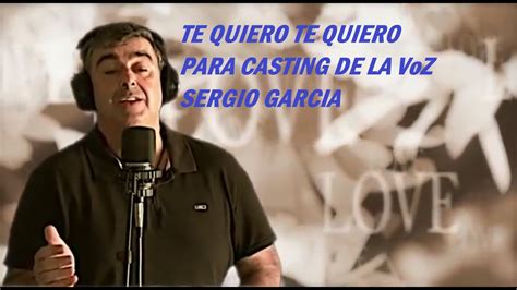 Check spelling or type a new query. Te quiero, te quiero de Nino bravo por sergio garcia - YouTube