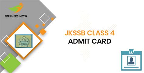 Will be assigned roll numbers and issued admit card/roll no slip for appearing in the written examination. JKSSB Class IV Admit Card 2020 | Class 4 Exam Dates @ jkssb.nic.in