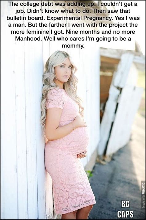 Mtf transformations that include pregnancy. tg pregnant captionpanty caption