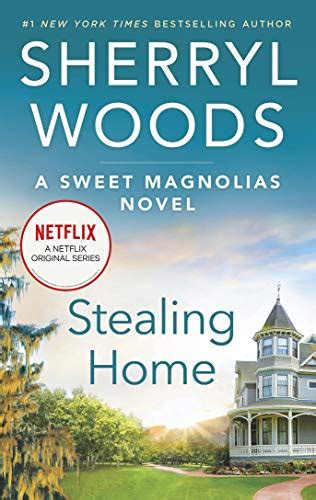 Author:harlow cole cole, harlow language: Stealing Home (The Sweet Magnolias Book 1) eBook: Woods ...
