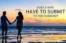 submit wives husband wife gotquestions