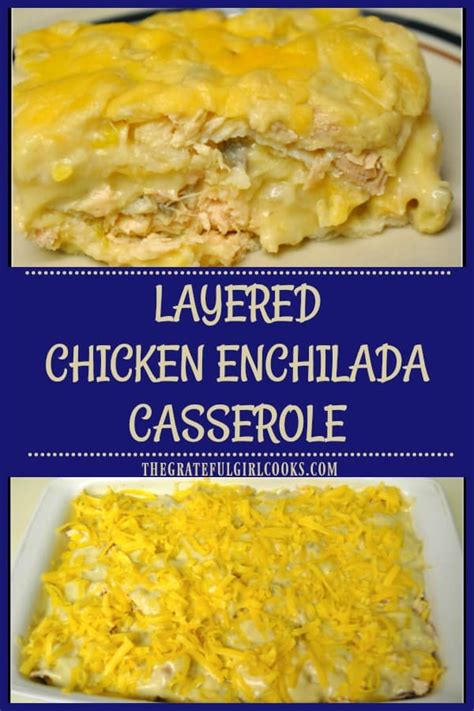 It is perfect for the warmer months because you can enjoy your favorite chicken enchiladas without heating up the kitchen. Layered Chicken Enchilada Casserole-The Grateful Girl Cooks!