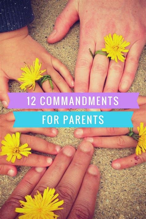 12 commandments for parents | Mom motivation, Parenting ...