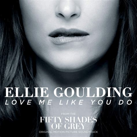The official music video for 'love me like you do', from ellie's album 'delirium'.order ellie's new album 'brightest blue'. Ellie Goulding - Love Me Like You Do Lyrics | Genius