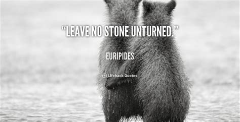 Euripides > quotes > quotable quote. UNTURNED QUOTES image quotes at relatably.com
