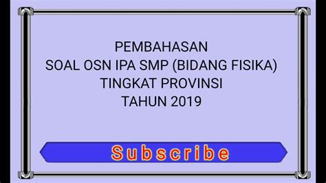 Tempat les komputer di surabaya. Pembahasan Soal OSN IPA SMP Tingkat Provinsi Tahun 2019 No ...