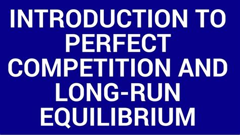 From this point, how can i proceed onwards to find the short run equilibrium price? Perfect competition - characteristics and long-run ...