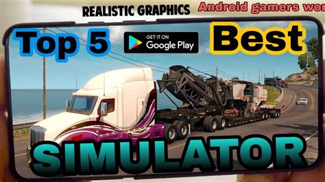 Ranking the top simulator mobile games for your android smartphones and tablets. Top 5 BEST SIMULATOR Games For Android 2020 | High ...