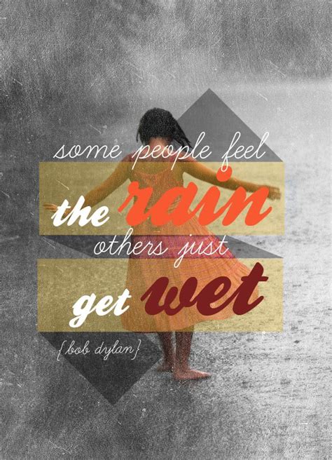 Browse +200.000 popular quotes by author, topic, profession, birthday, and more. Getting Wet Quotes. QuotesGram