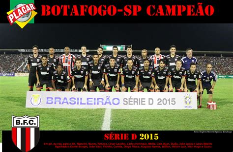 All scores of the played games, home and away stats, standings table. Blog Professor Zezinho : Botafogo-SP campeão da série D 2015