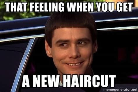 But if you get a bad hair cut, it's a totally different story. 19 Very Funny Fresh Haircut Meme Make You Look Stylish ...