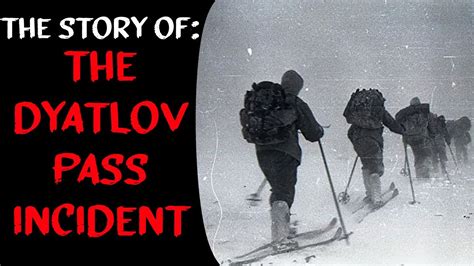 But if the dyatlov pass incident. The Story Of: The Dyatlov Pass Incident - YouTube
