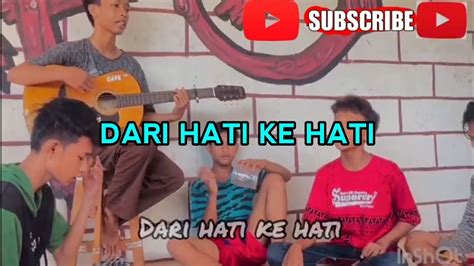 Tanpa ada alasan aku yang kau salahkan melempar batu sembunyi tangan. #reff Lagu dari hati ke hati Lirik - YouTube