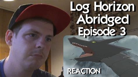 Tasty food that thrills the hungry citizens. Log Horizon Abridged Episode 3 REACTION - YouTube