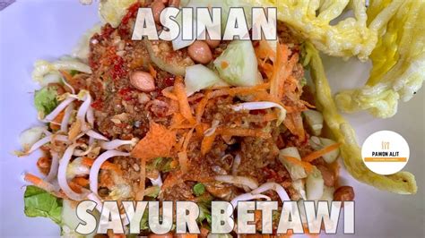 1.3 bahan dan bumbu sambal kacang : RESEP ASINAN SAYUR BETAWI || DENGAN BUMBU KACANG || SEGAR ...