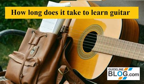 Do you find learning the piano frustrating? How long does it take to learn guitar