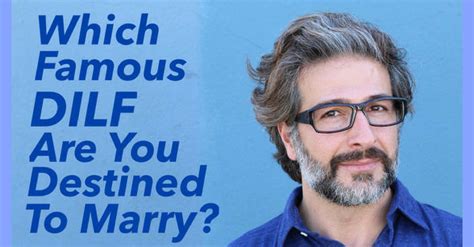 Find out what is the full meaning of dilf on abbreviations.com! Which Famous DILF Are You Destined To Marry? | Quiz Social
