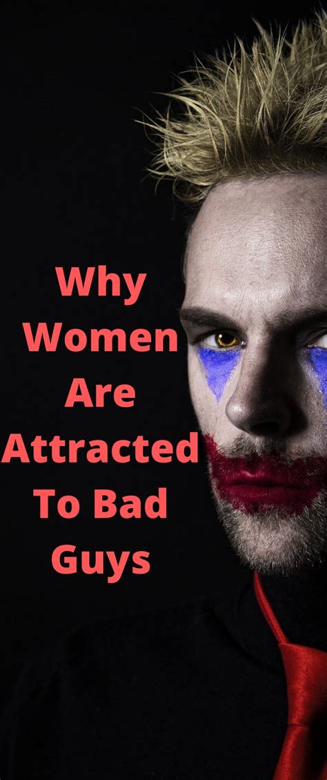 You adore the experience of deeply connecting with people and falling in love. Why Women Are Attracted To Bad Guys in 2020 | Healthy ...