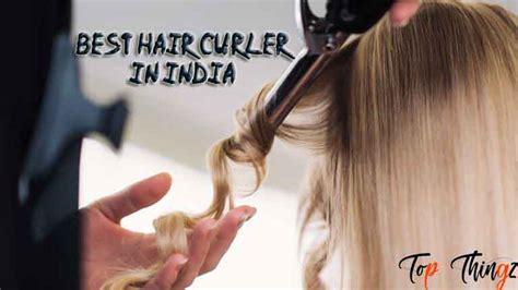 Shop for curlers in india buy latest range of curlers at myntra free shipping cod easy returns and exchanges well, hnk professional ceramic hair curling tong is the best according to us. Top 10 Best Hair Curler in India (Jan. 2021)- Full Review ...