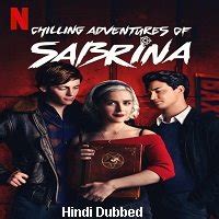 Based on the archie comic. Chilling Adventures of Sabrina (2018) Hindi Dubbed Season ...