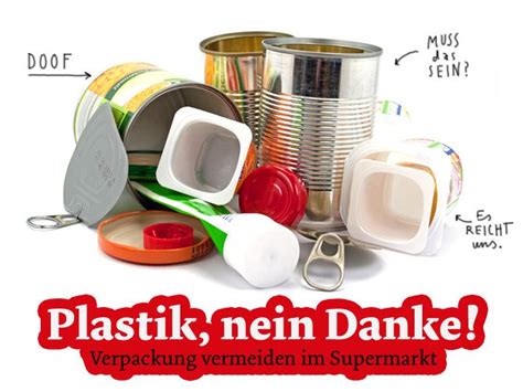 Wenn sie ein neues haus kaufen, liegt der kaufpreis wahrscheinlich höher. Verpackung vermeiden im Supermarkt: 15 Tipps, die jeder ...