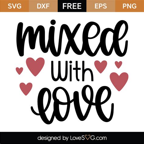 Free svg image & icon. Mixed With Love SVG Cut File - Lovesvg.com