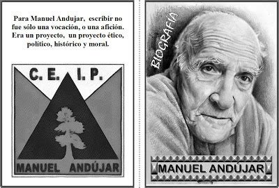 The first years of his life were spent in la carolina, linares and málaga. BLOG del CEIP "Manuel Andújar" de La Carolina: A LO LARGO DE 2013, CELEBRAREMOS...