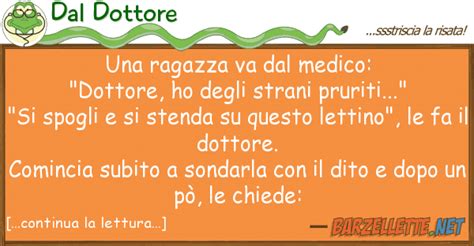 Barzelletta: Una ragazza va dal medico: "Dottore, ho degli ...