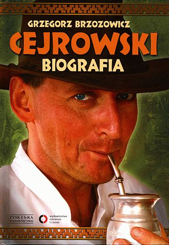 Sprawdź wszystkie książki autora, ich. O showmanie - G. Brzozowicz "Cejrowski. Biografia ...