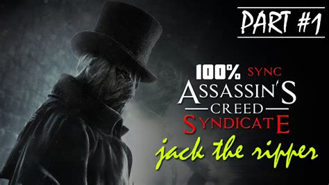 Only you know who the 'ripper' is. Assassin's Creed Syndicate - Jack The Ripper DLC 100% Sync Memory''s 1-4 | CenterStrain01 - YouTube