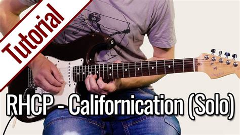 Red Hot Chili Peppers - Californication (Solo) | Gitarren ...