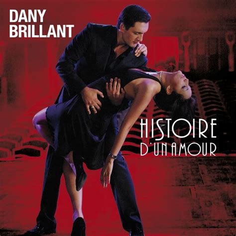 Последние твиты от dany brillant (@dany_brillant). Histoire d'un amour | Dany Brillant - Télécharger et ...