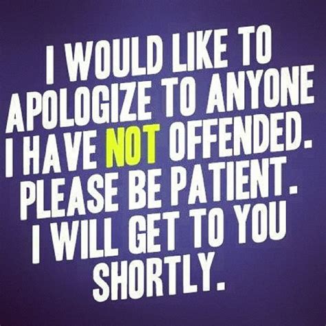 If you are going to be offended by other people's opinions then maybe you should consider keeping yours to yourself anonymous. If You Are Offended Quotes. QuotesGram