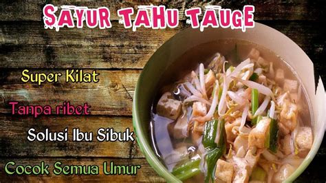 Cara memasak sayur tahu bahan dan bumbu : Resep Membuat Sayur Tahu Tauge | DAPUR EMAK - YouTube