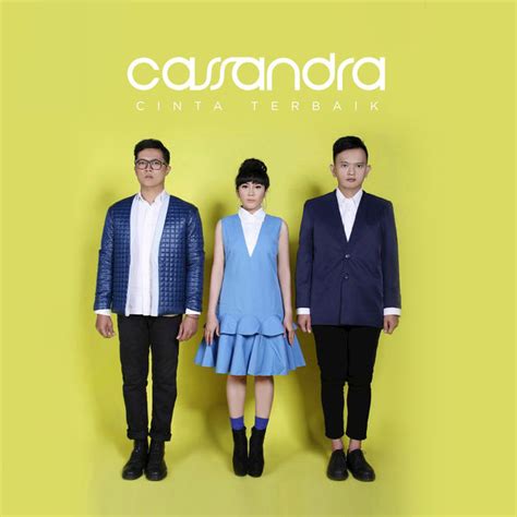 Grup musik cassandra merilis lagu cinta terbaik pada 30 desember 2011. Cassandra - Cinta Terbaik iTunes Plus AAC M4A - Indo New ...
